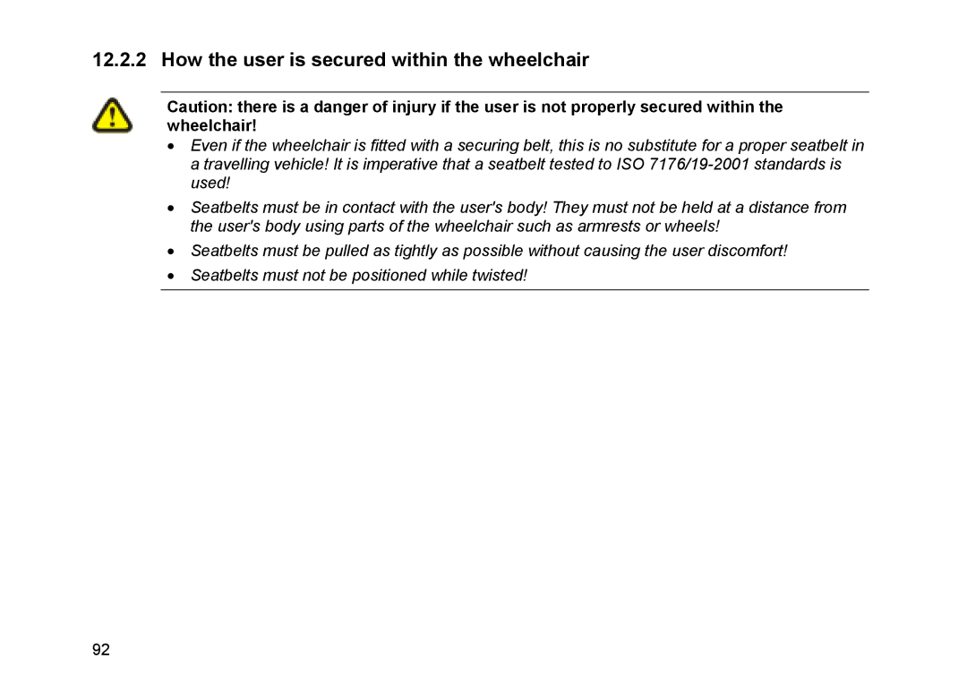 Invacare Topan user manual How the user is secured within the wheelchair 