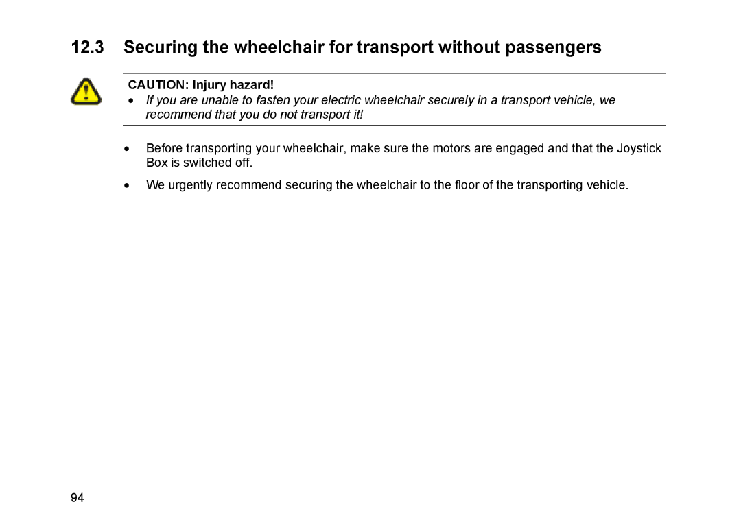 Invacare Topan user manual Securing the wheelchair for transport without passengers 