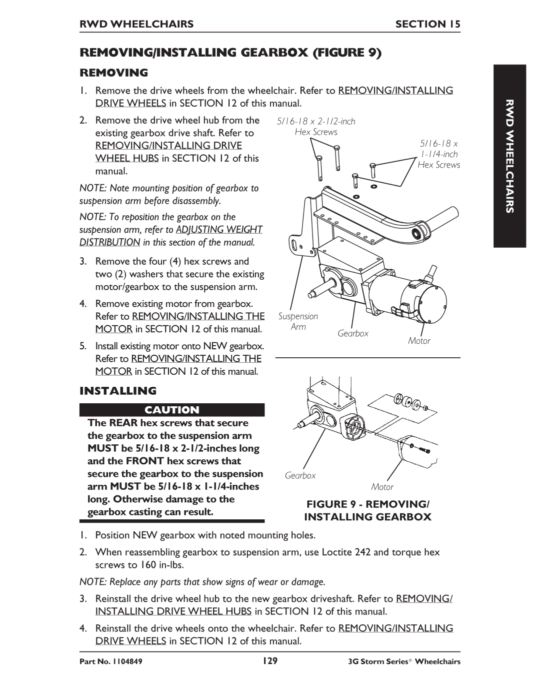 Invacare Torque SP RWD REMOVING/INSTALLING Gearbox Figure, REMOVING/INSTALLING Drive Wheel Hubs in of this manual 