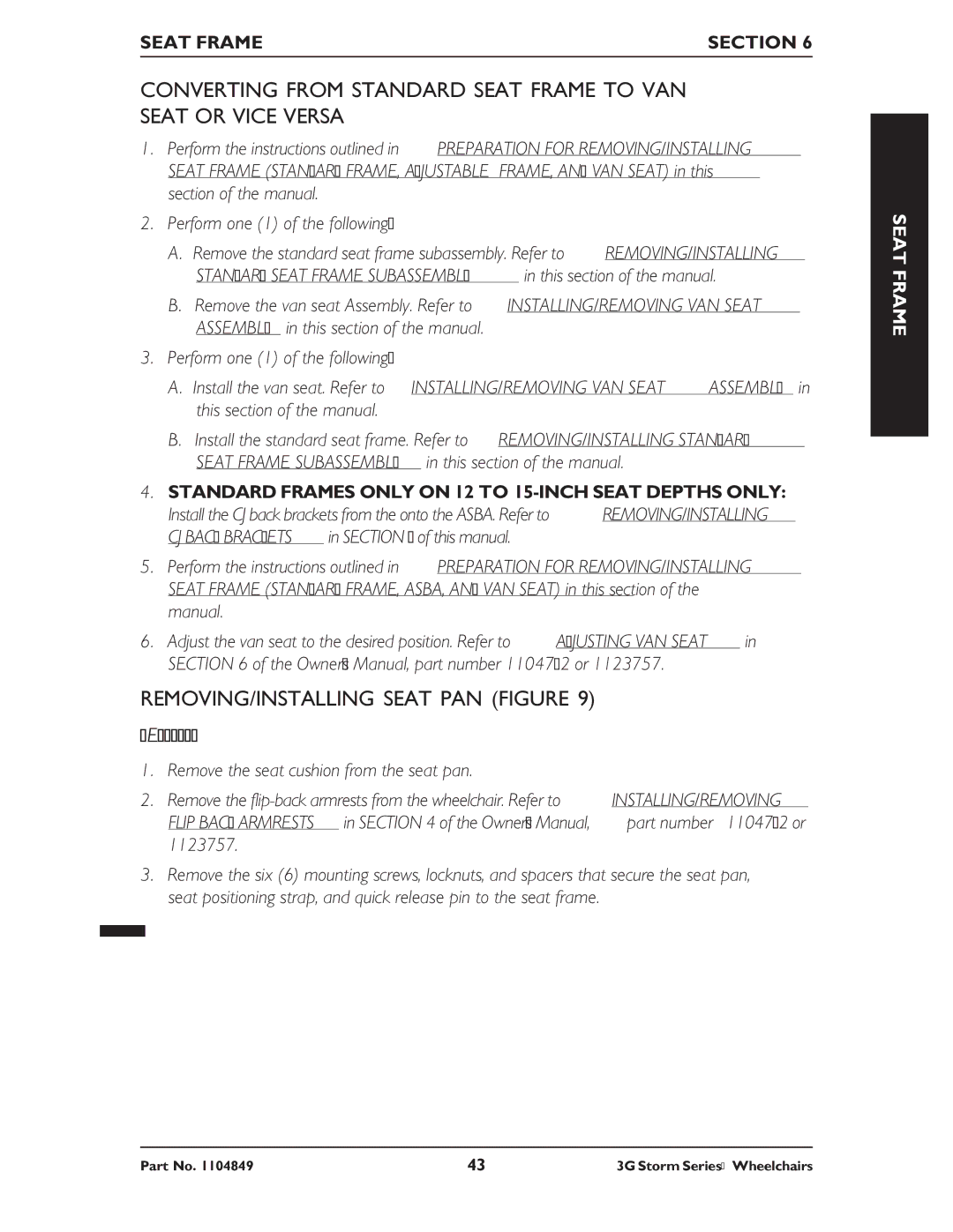 Invacare Ranger X RWD, Torque SP RWD, Arrow RWD service manual REMOVING/INSTALLING Seat PAN Figure, Removing 