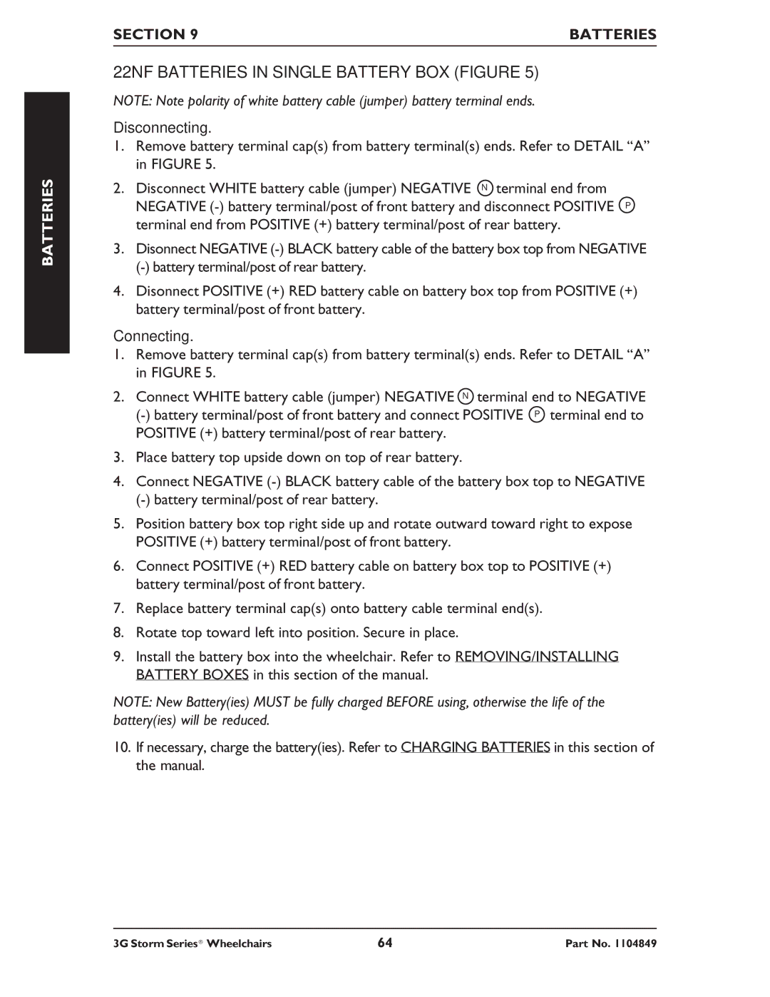 Invacare Ranger X RWD, Torque SP RWD, Arrow RWD service manual 22NF Batteries in Single Battery BOX Figure 