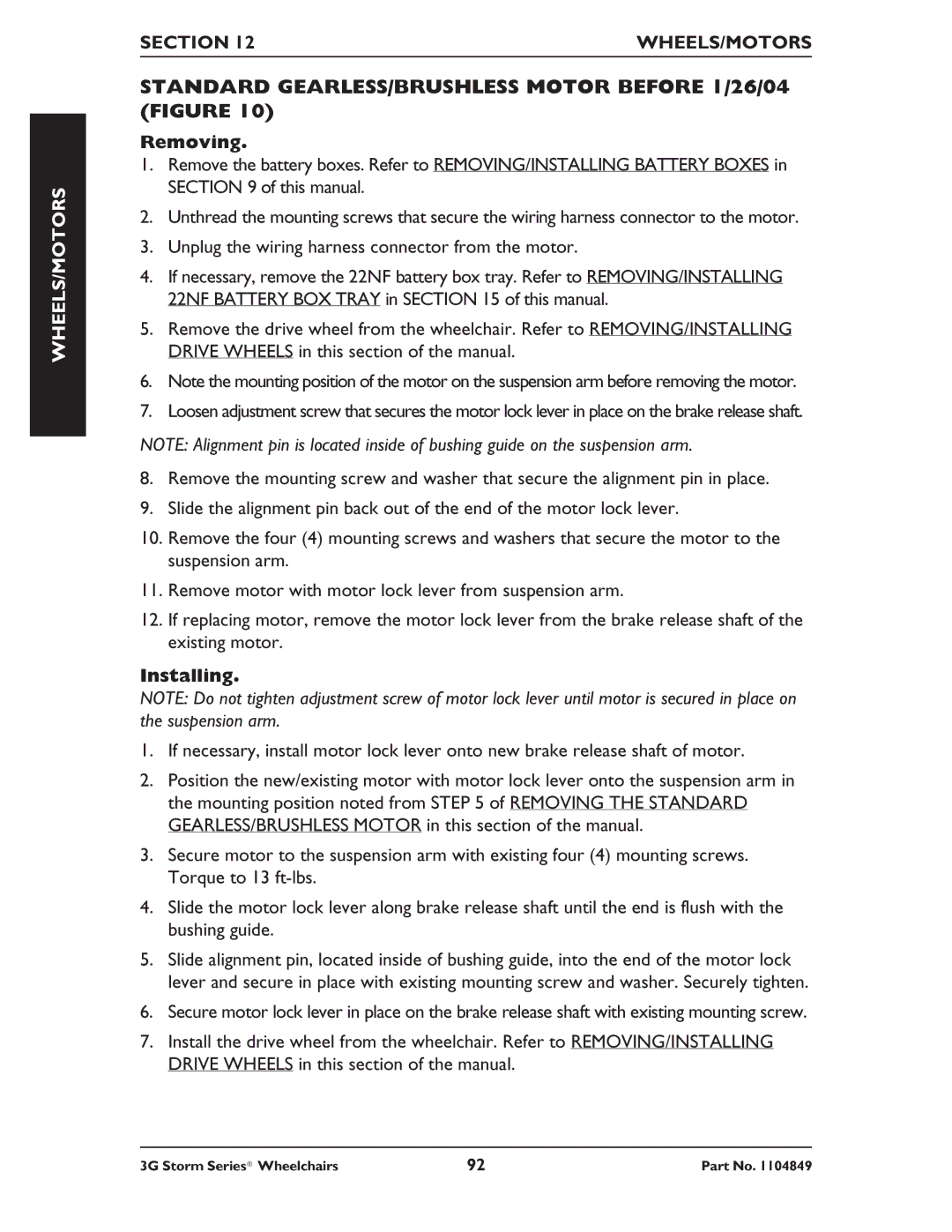 Invacare Arrow RWD, Torque SP RWD, Ranger X RWD service manual Standard GEARLESS/BRUSHLESS Motor Before 1/26/04 Figure 