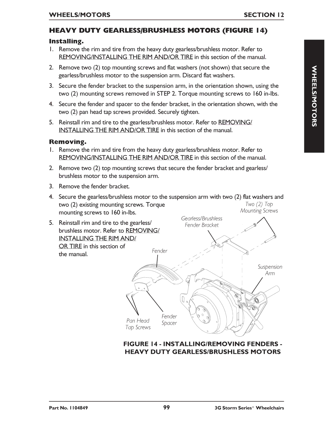 Invacare Torque SP RWD, Ranger X RWD, Arrow RWD Heavy Duty GEARLESS/BRUSHLESS Motors Figure, Or Tire in this section 