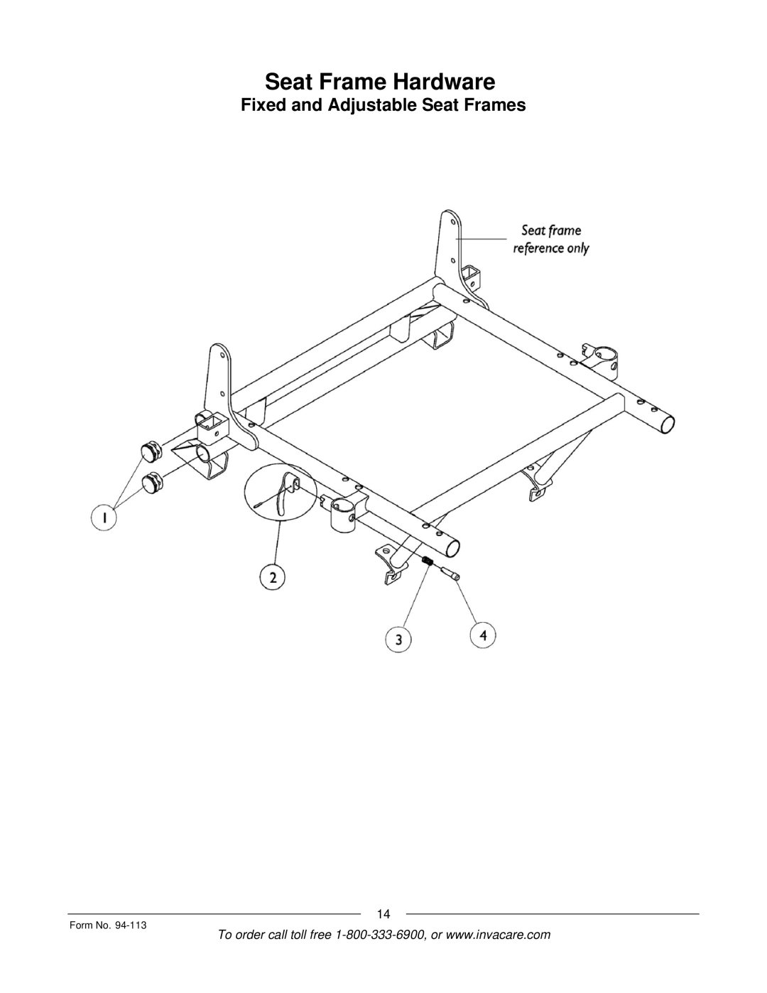 Invacare TorqueTM manual Seat Frame Hardware, Fixed and Adjustable Seat Frames 