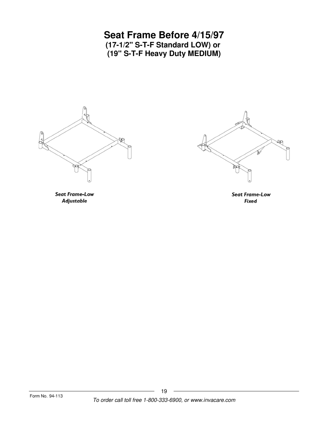 Invacare TorqueTM manual Seat Frame Before 4/15/97 