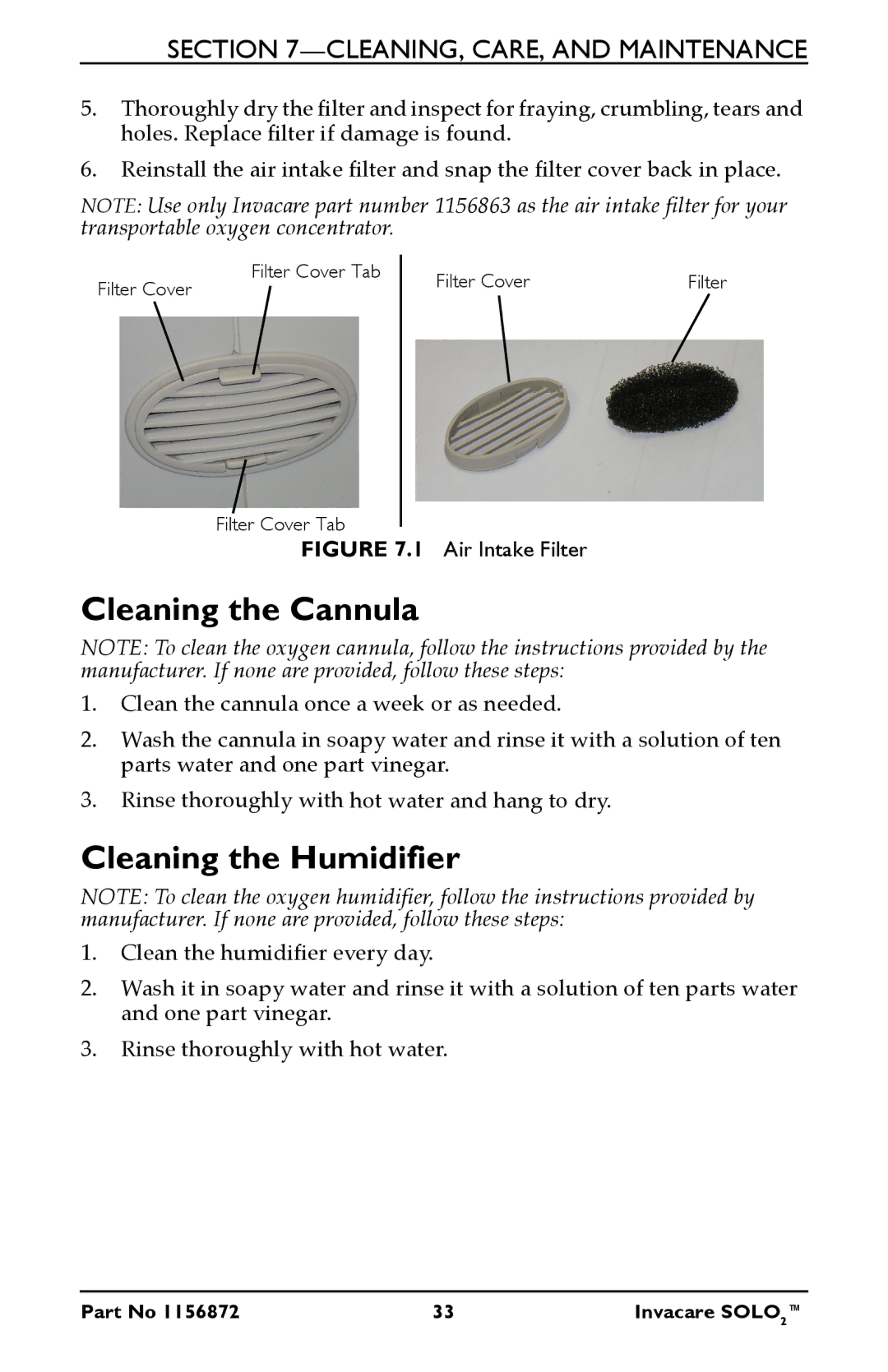 Invacare TPO100B user manual Cleaning the Cannula, Cleaning the Humidifier 