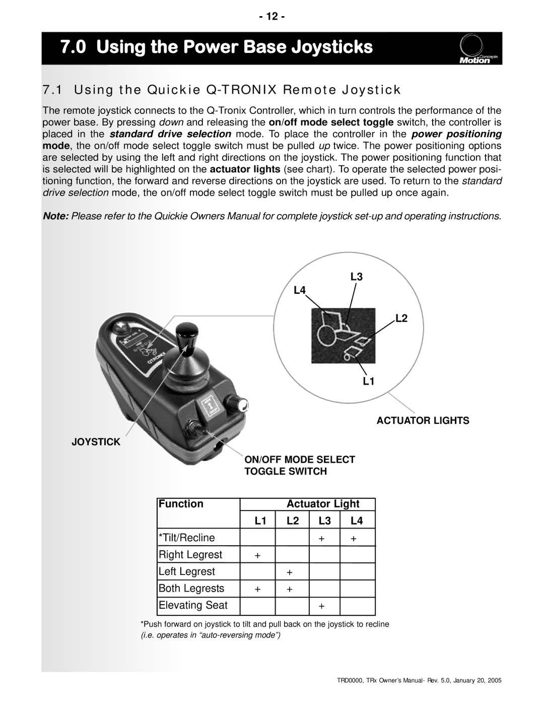 Invacare TRx Power Positioning System manual Using the Power Base Joysticks, Using the Quickie Q-TRONIX Remote Joystick 