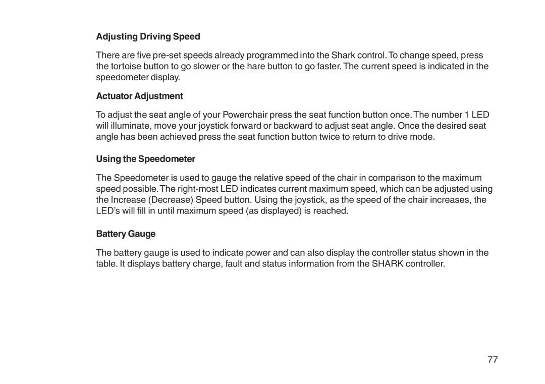 Invacare User guide manual Adjusting Driving Speed, Actuator Adjustment, Using the Speedometer, Battery Gauge 