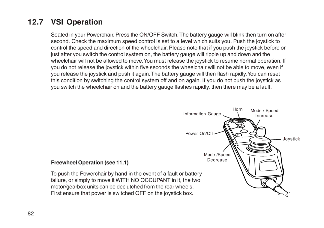 Invacare User guide manual VSI Operation, Freewheel Operation see 