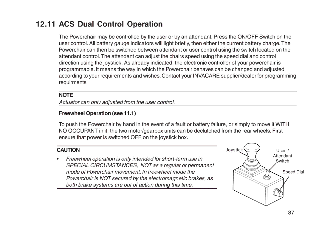 Invacare User guide manual ACS Dual Control Operation, Freewheel Operation see 