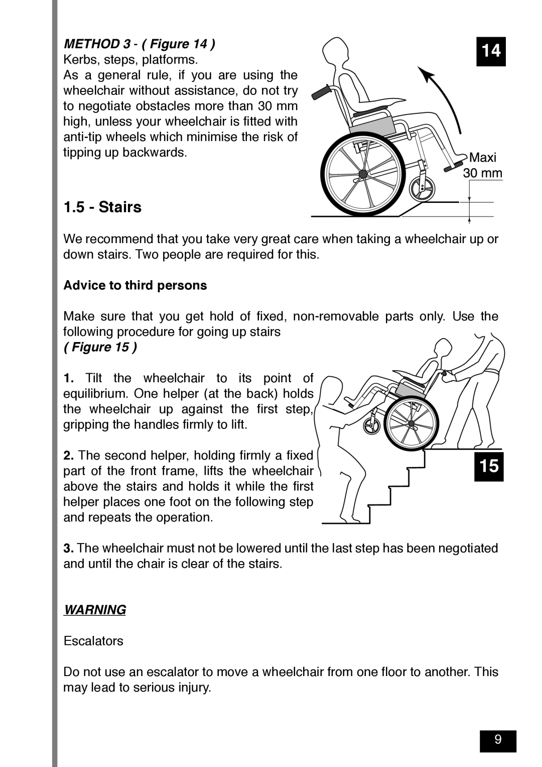 Invacare Variance Plus manual Stairs, Advice to third persons 