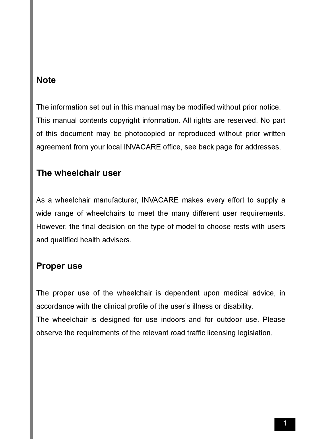 Invacare Variance Plus manual Wheelchair user, Proper use 