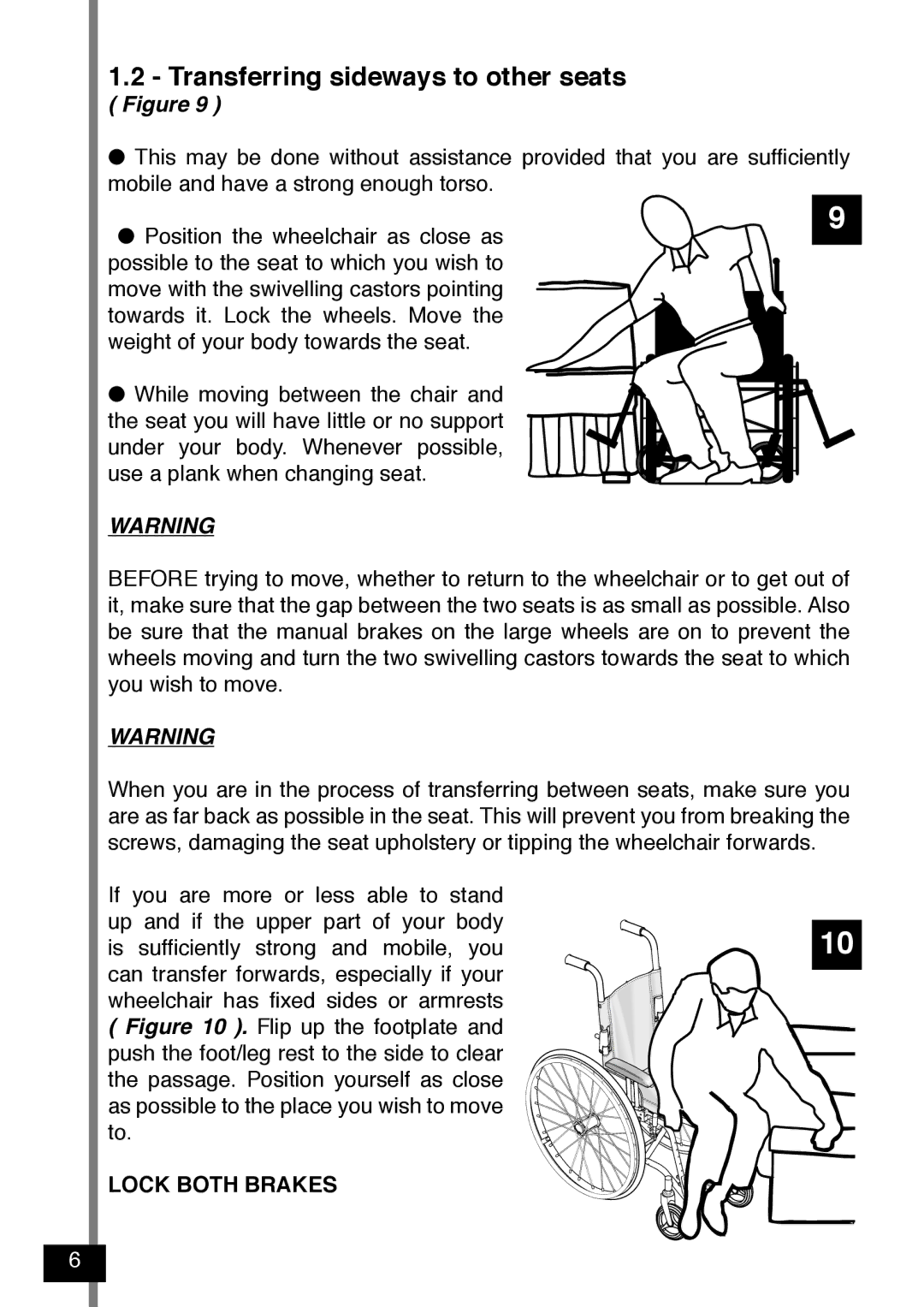 Invacare Variance Plus manual Transferring sideways to other seats, Lock Both Brakes 