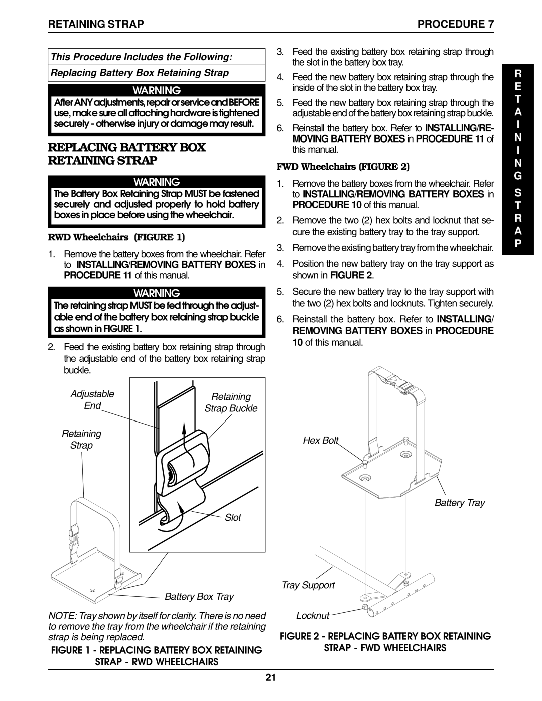 Invacare Replacing Battery BOX Retaining Strap, T a I N I N G R a P, RWD Wheelchairs Figure, FWD Wheelchairs Figure 