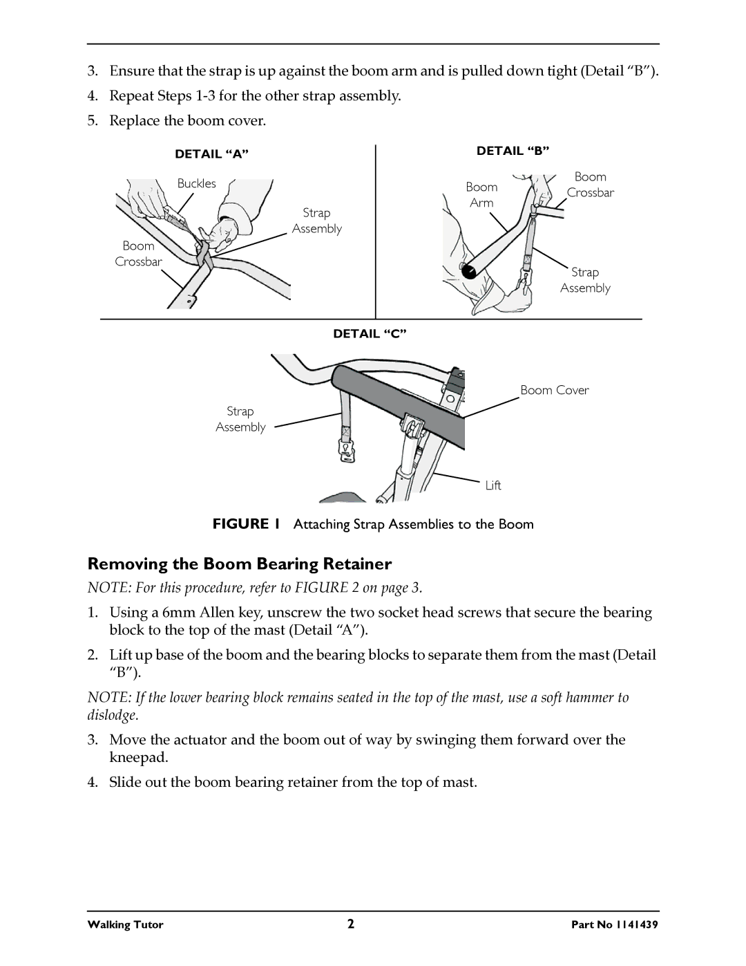 Invacare WT 200 instruction sheet Removing the Boom Bearing Retainer, Attaching Strap Assemblies to the Boom 