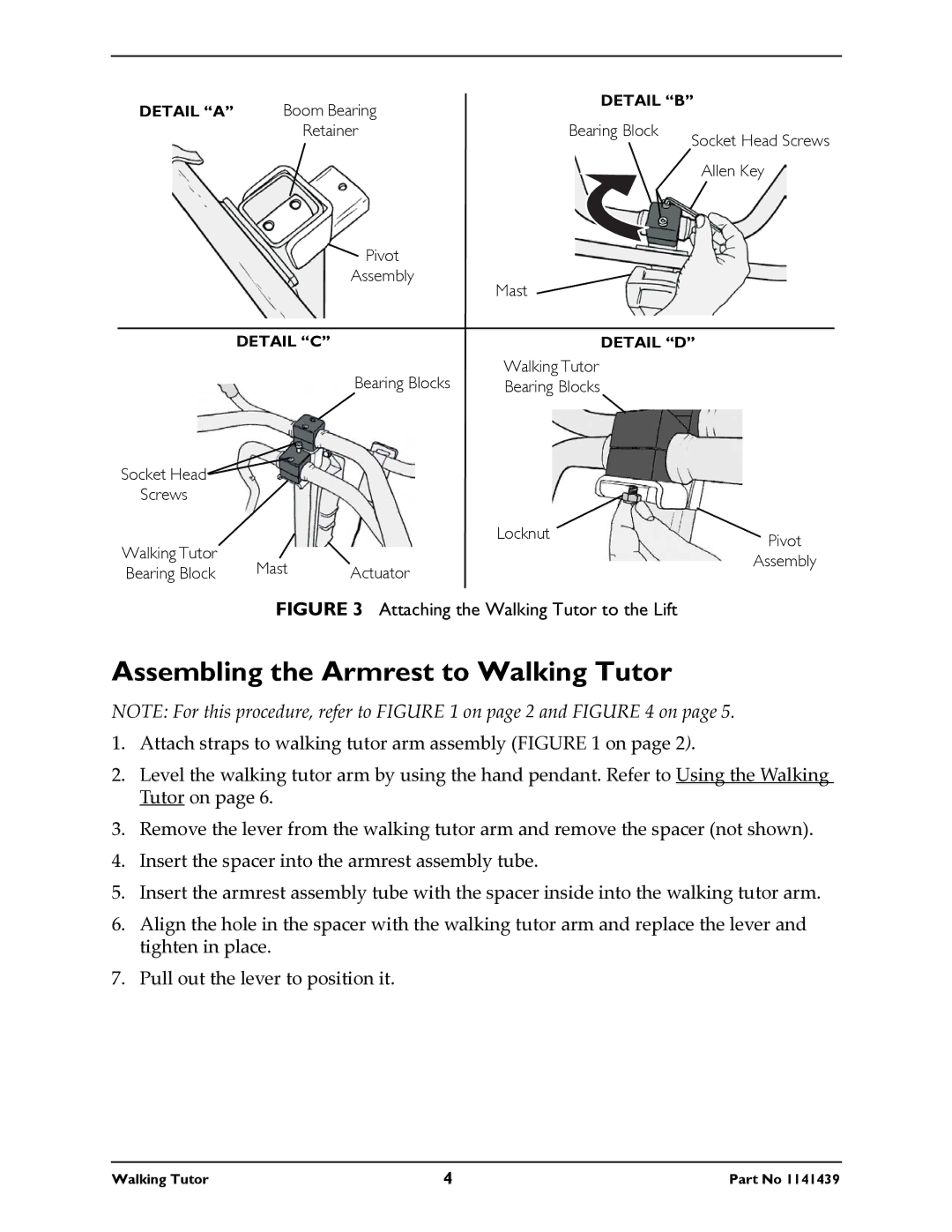 Invacare WT 200 instruction sheet Assembling the Armrest to Walking Tutor, Attaching the Walking Tutor to the Lift 