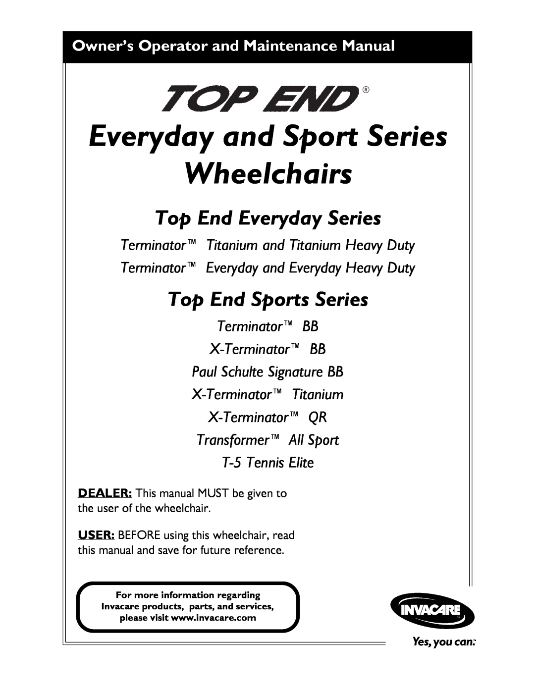 Invacare X-Terminator QR manual Everyday and Sport Series Wheelchairs, Top End Everyday Series, Top End Sports Series 
