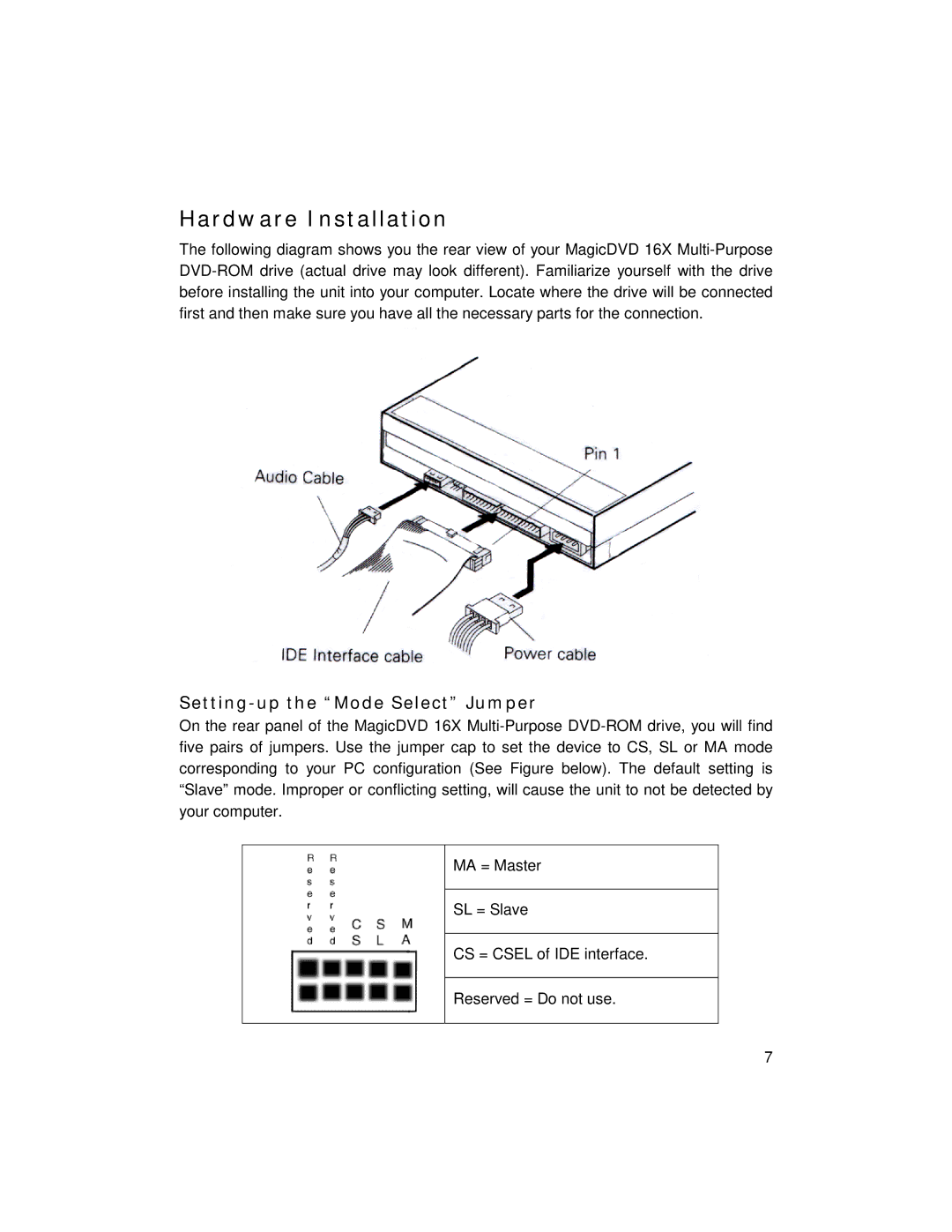 I/O Magic 16X manual Hardware Installation, Setting-up the Mode Select Jumper 