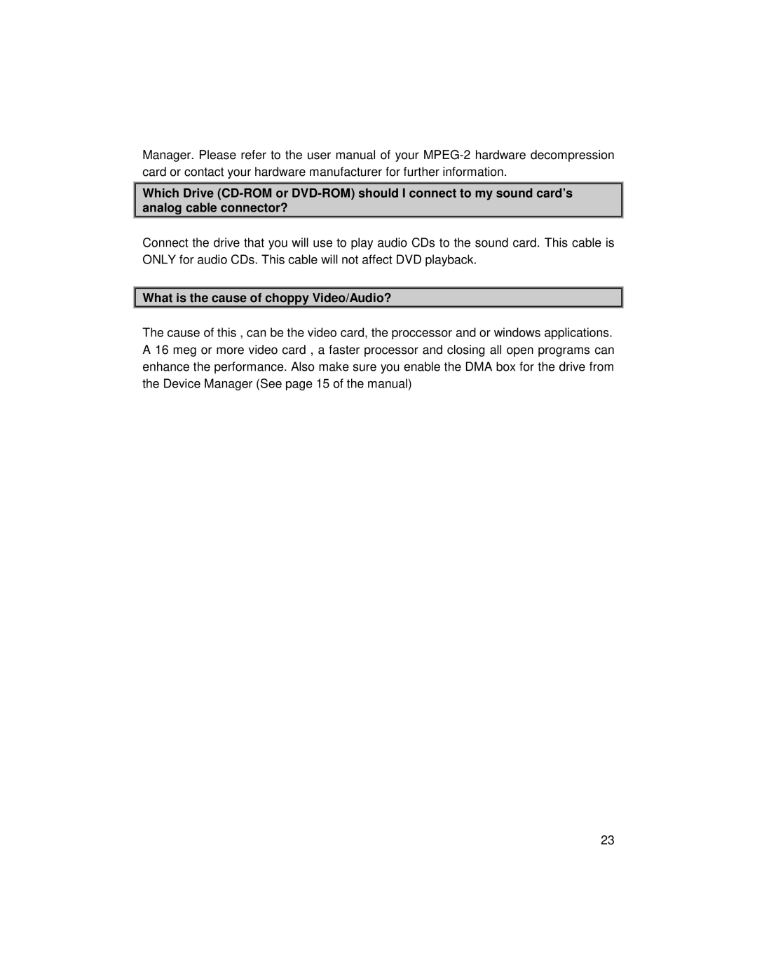 I/O Magic 16X manual What is the cause of choppy Video/Audio? 