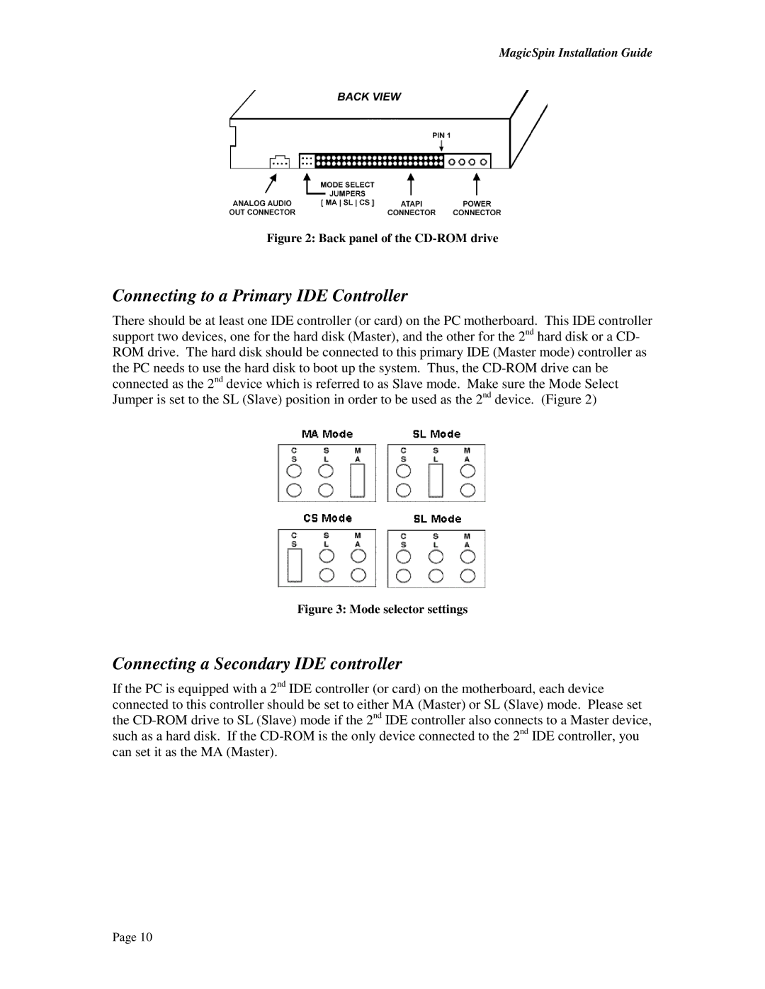 I/O Magic MagicSpin manual Connecting to a Primary IDE Controller, Connecting a Secondary IDE controller 