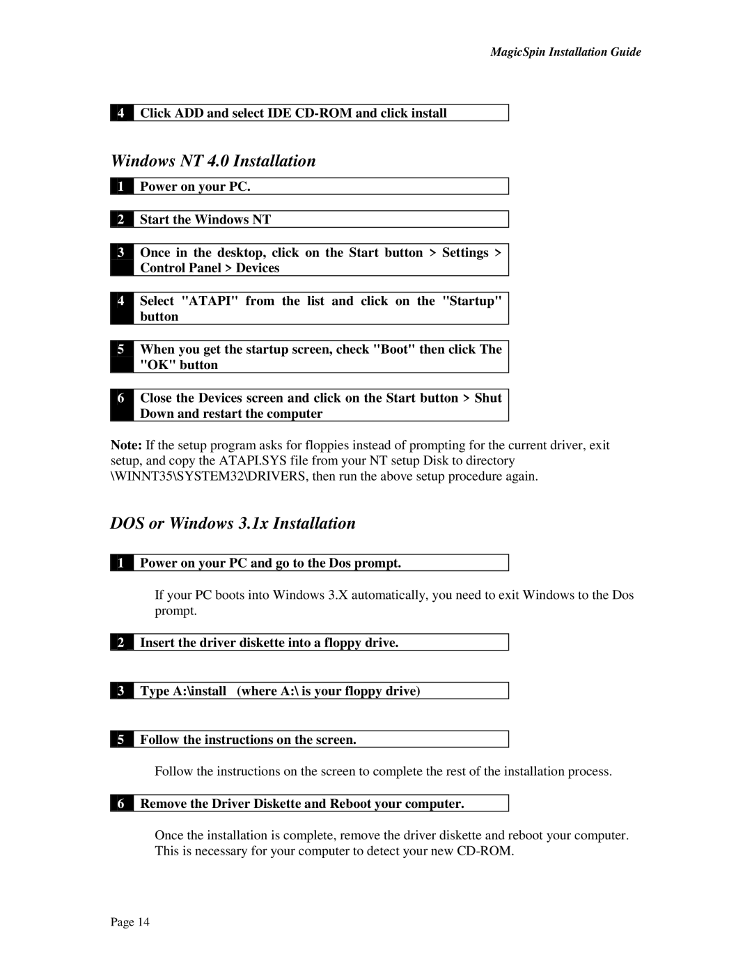 I/O Magic MagicSpin manual Windows NT 4.0 Installation, DOS or Windows 3.1x Installation 