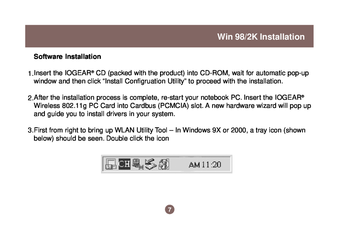 IOGear 1017 GWP511 user manual Win 98/2K Installation, Software Installation 
