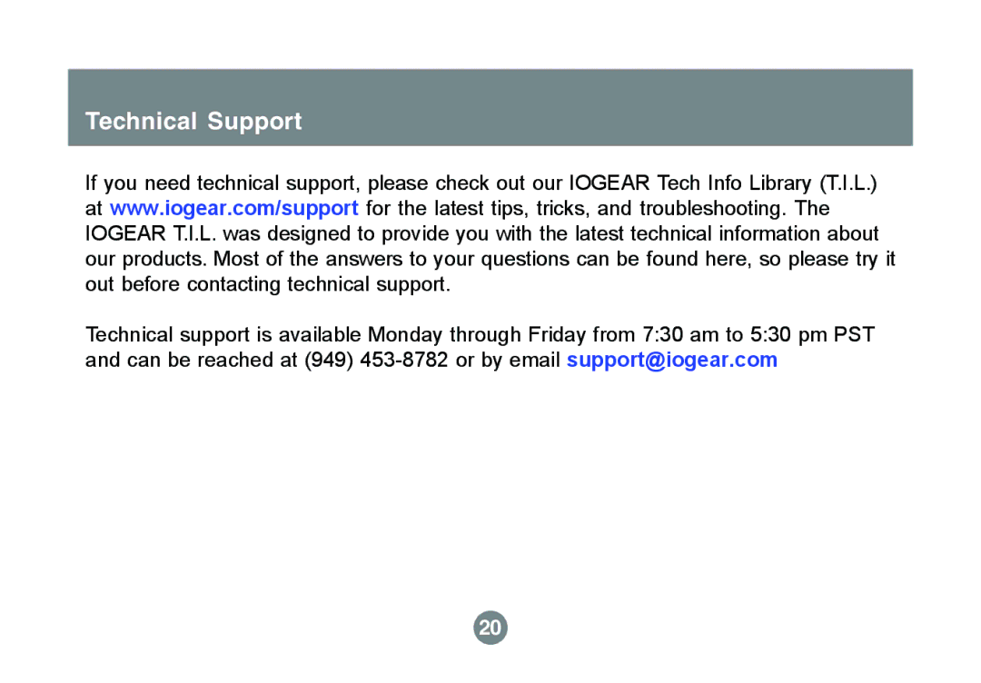 IOGear 1600DPI user manual Technical Support 