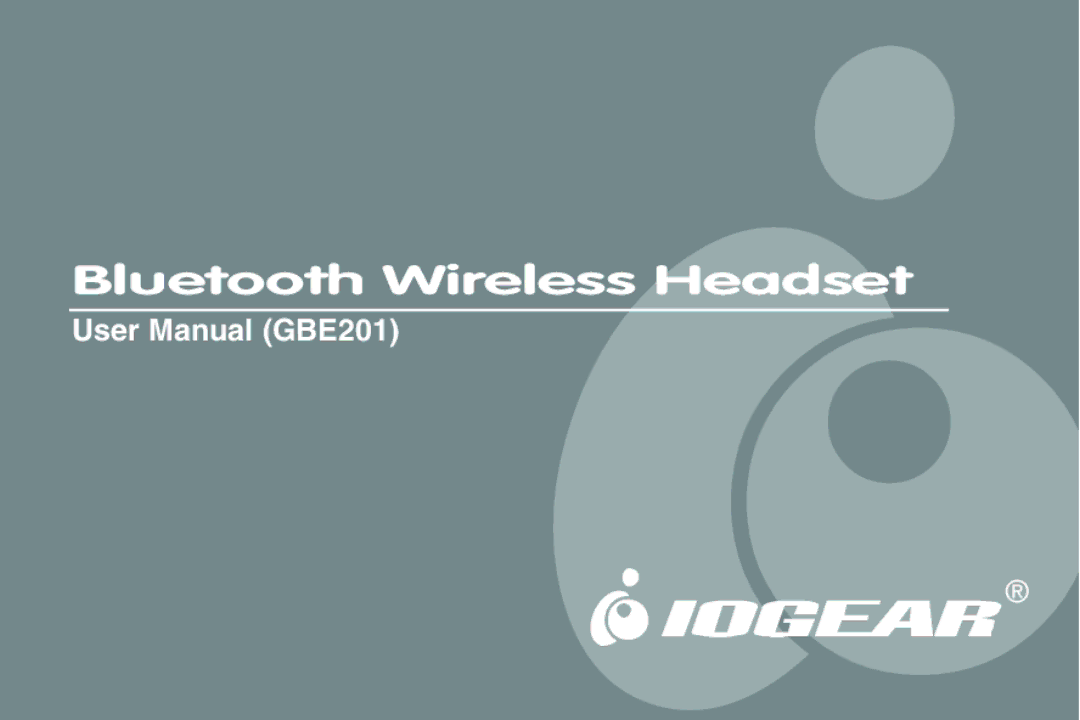 IOGear GBE201 user manual Bluetooth Wireless Headset 