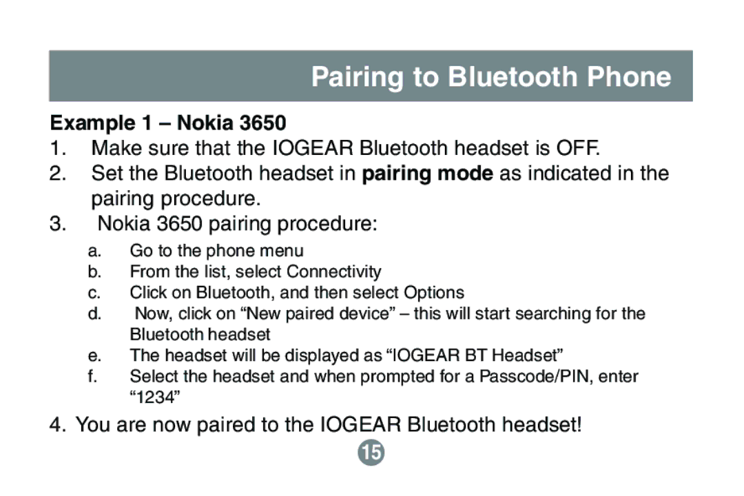 IOGear GBE201 user manual Example 1 Nokia 