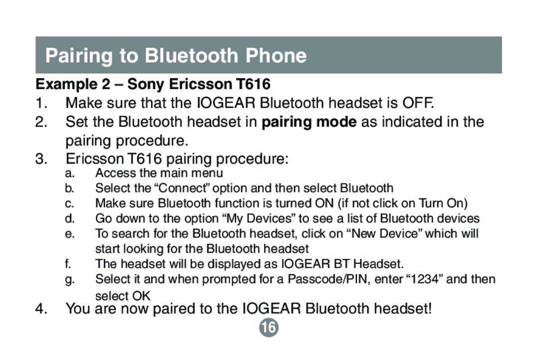 IOGear GBE201 user manual Example 2 Sony Ericsson T616 