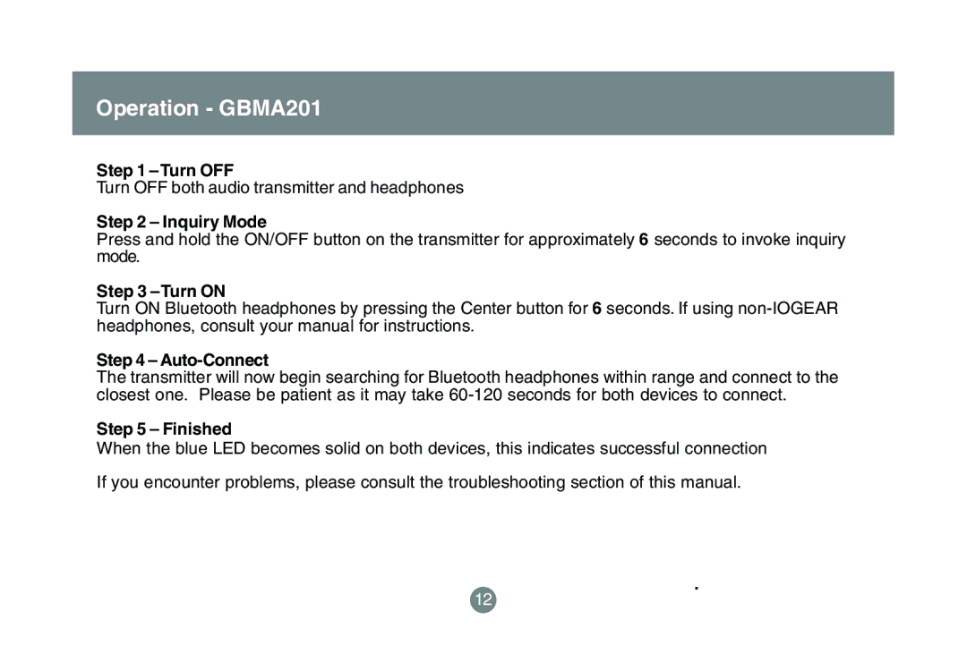 IOGear GBMA201 user manual Turn OFF, Inquiry Mode, Turn on 