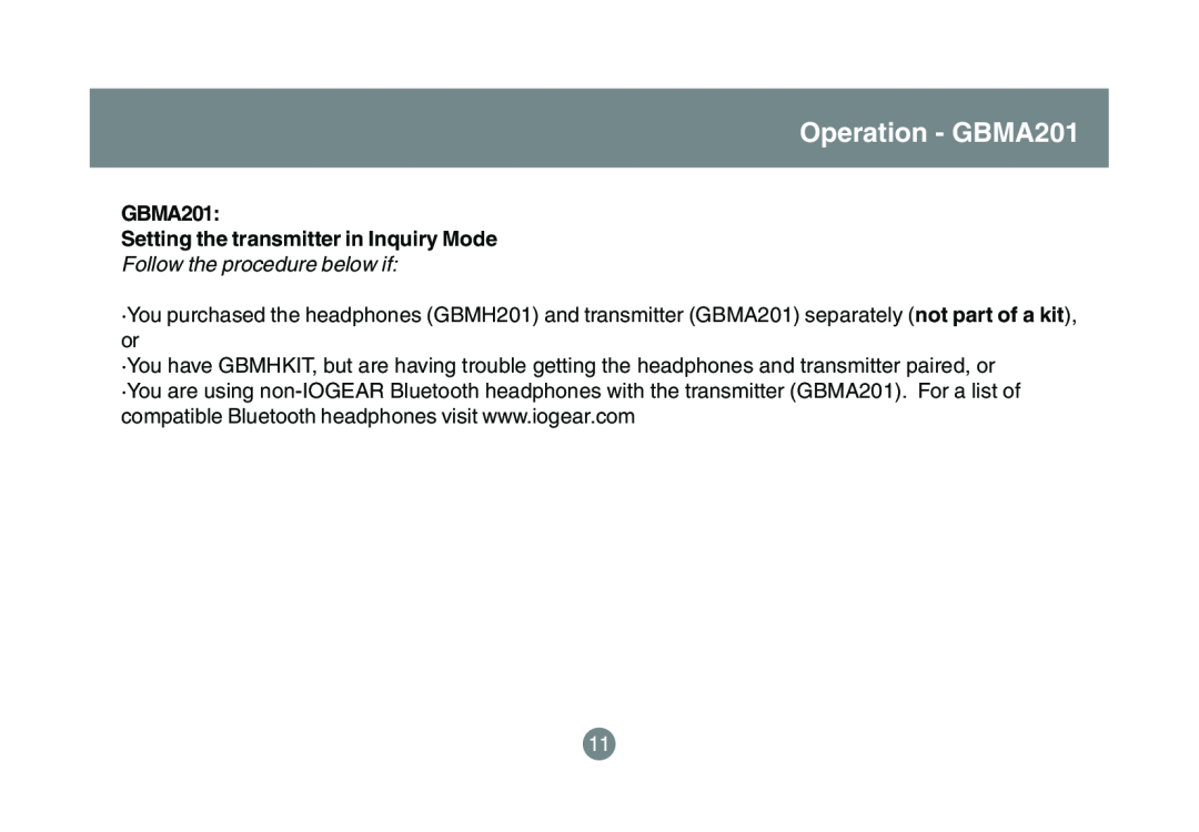IOGear user manual Operation - GBMA201, GBMA201 Setting the transmitter in Inquiry Mode, Follow the procedure below if 