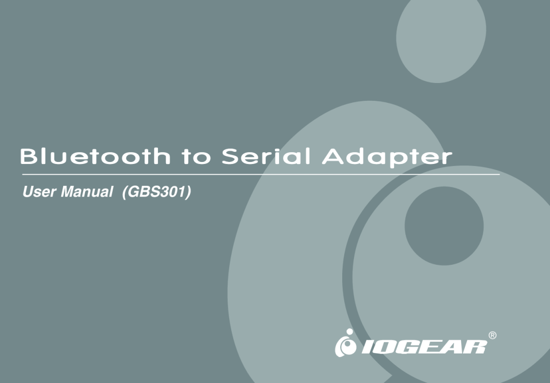 IOGear user manual Bluetooth to Serial Adapter, User Manual GBS301 