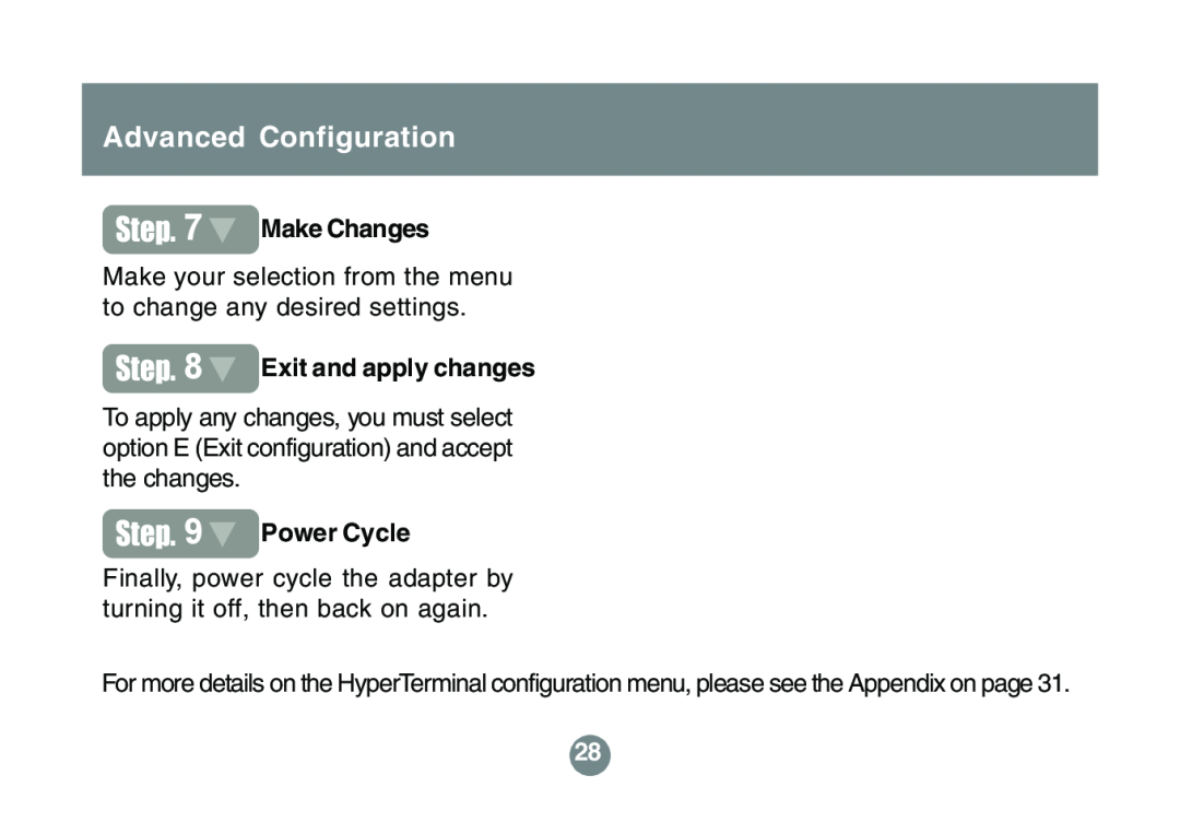 IOGear GBS301 Advanced Configuration, Make Changes, Make your selection from the menu to change any desired settings 