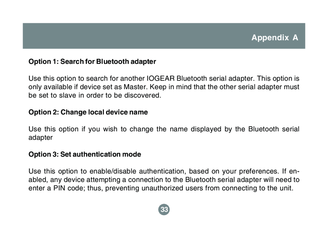 IOGear GBS301 user manual Appendix A, Option 1 Search for Bluetooth adapter, Option 2 Change local device name 