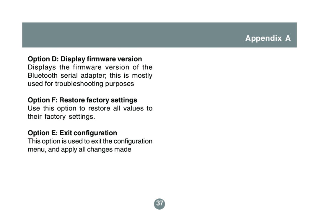 IOGear GBS301 user manual Appendix A, Option E Exit configuration 