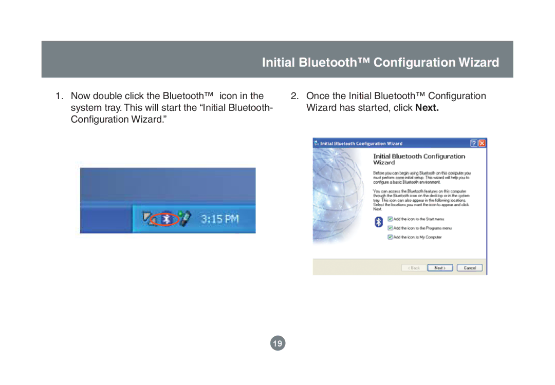 IOGear GBU221/321 user manual Initial Bluetooth Conﬁguration Wizard 