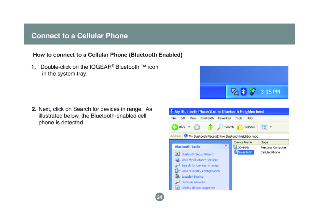 IOGear GBU221P user manual Connect to a Cellular Phone, How to connect to a Cellular Phone Bluetooth Enabled 