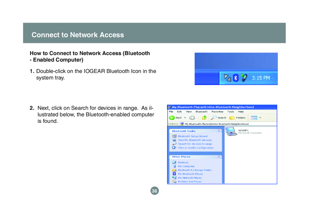 IOGear GBU221P user manual How to Connect to Network Access Bluetooth Enabled Computer 