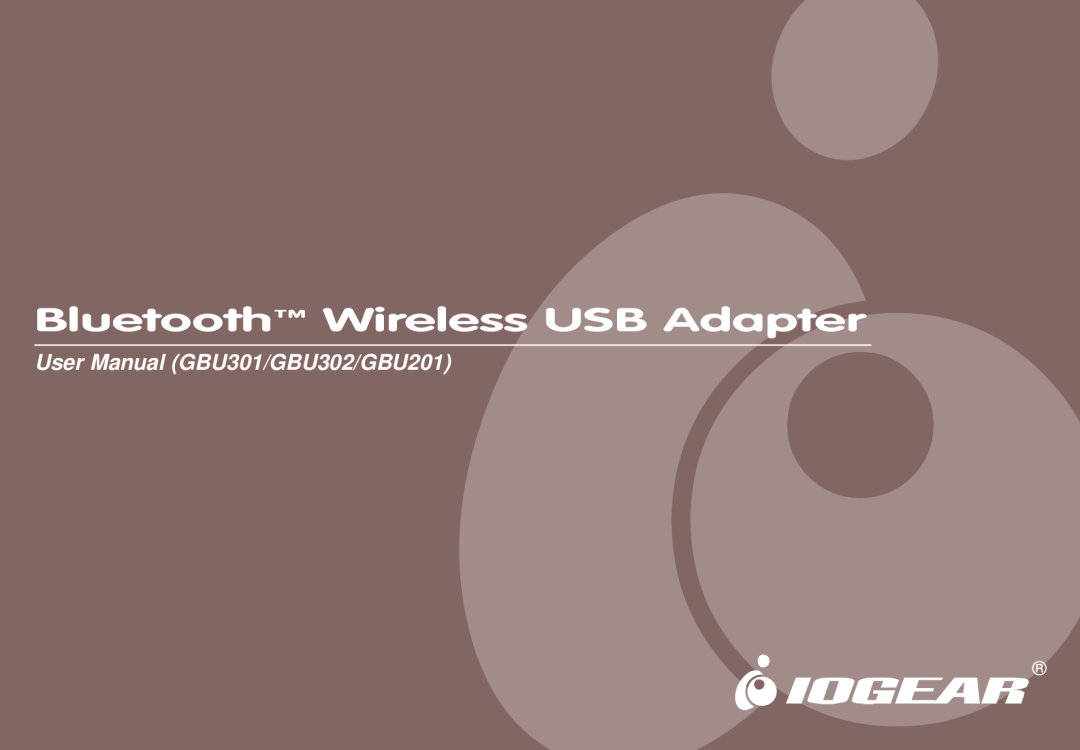 IOGear user manual Bluetooth Wireless USB Adapter, User Manual GBU301/GBU302/GBU201 
