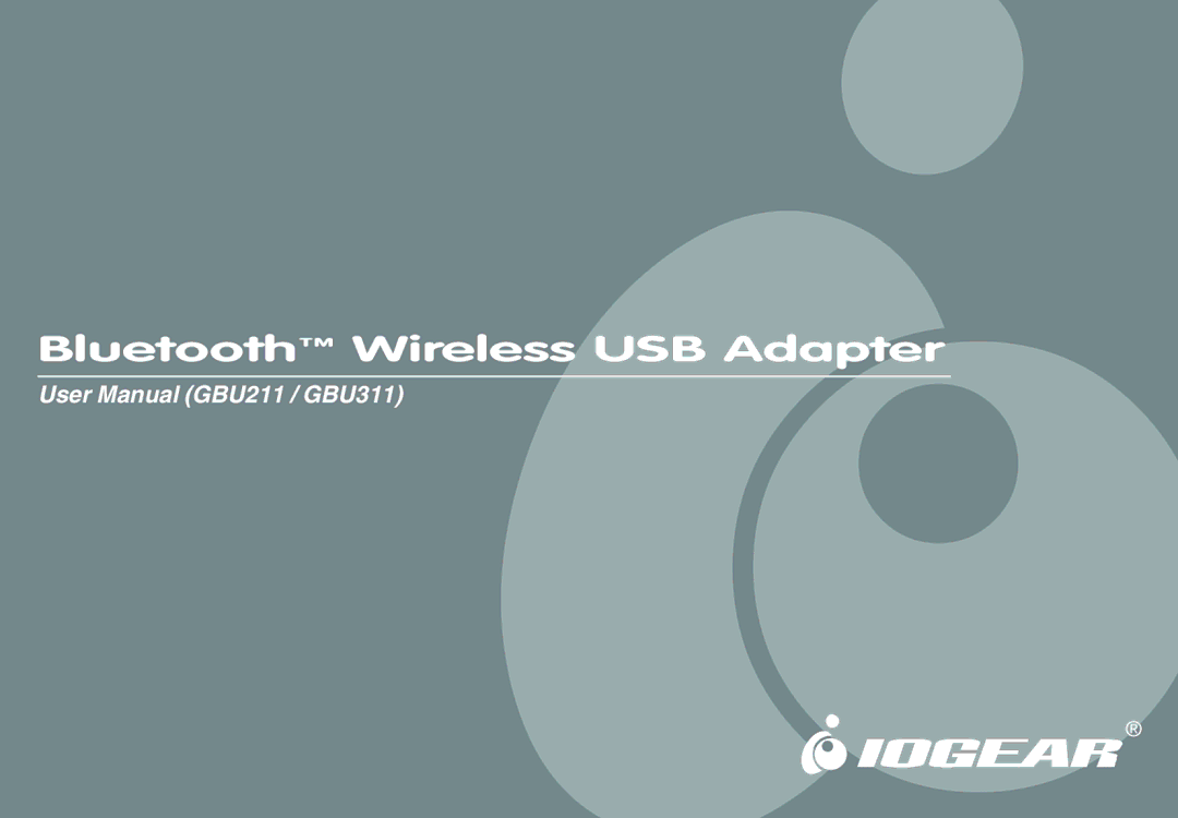 IOGear GBU211, GBU311 user manual Bluetooth Wireless USB Adapter 