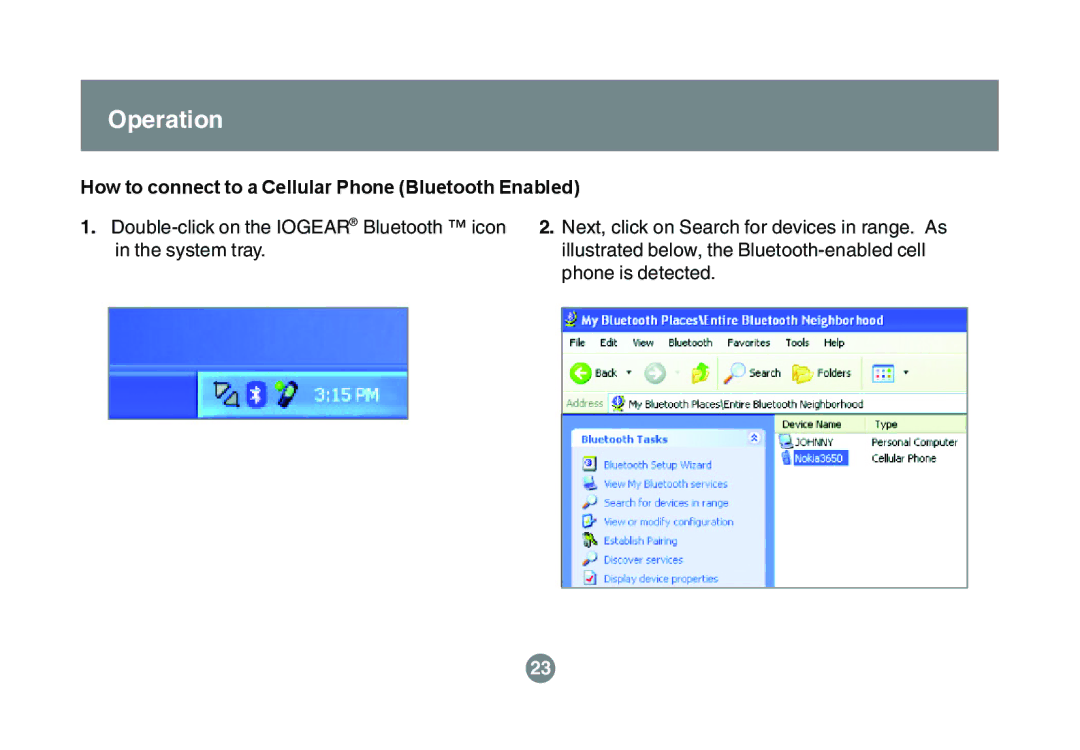 IOGear GBU311, GBU211 user manual Operation, How to connect to a Cellular Phone Bluetooth Enabled 