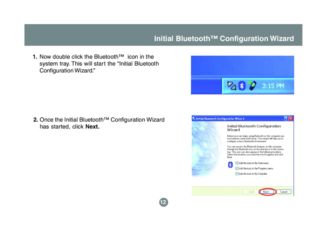 IOGear GBU321 user manual Initial Bluetooth Configuration Wizard 