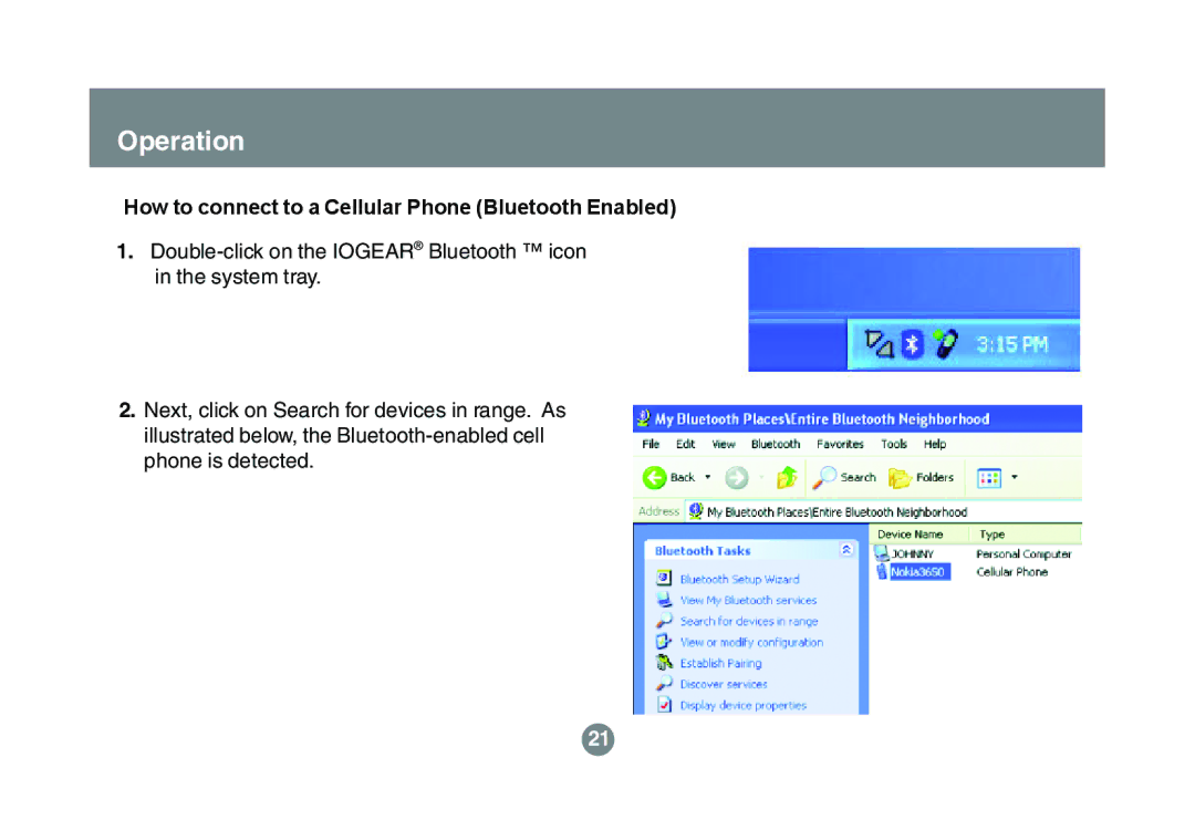 IOGear GBU321 user manual Operation, How to connect to a Cellular Phone Bluetooth Enabled 