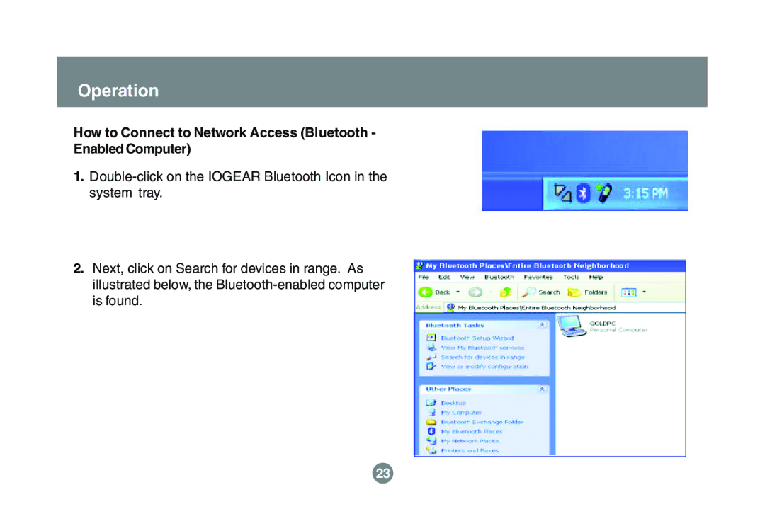 IOGear GBU321 user manual How to Connect to Network Access Bluetooth Enabled Computer 