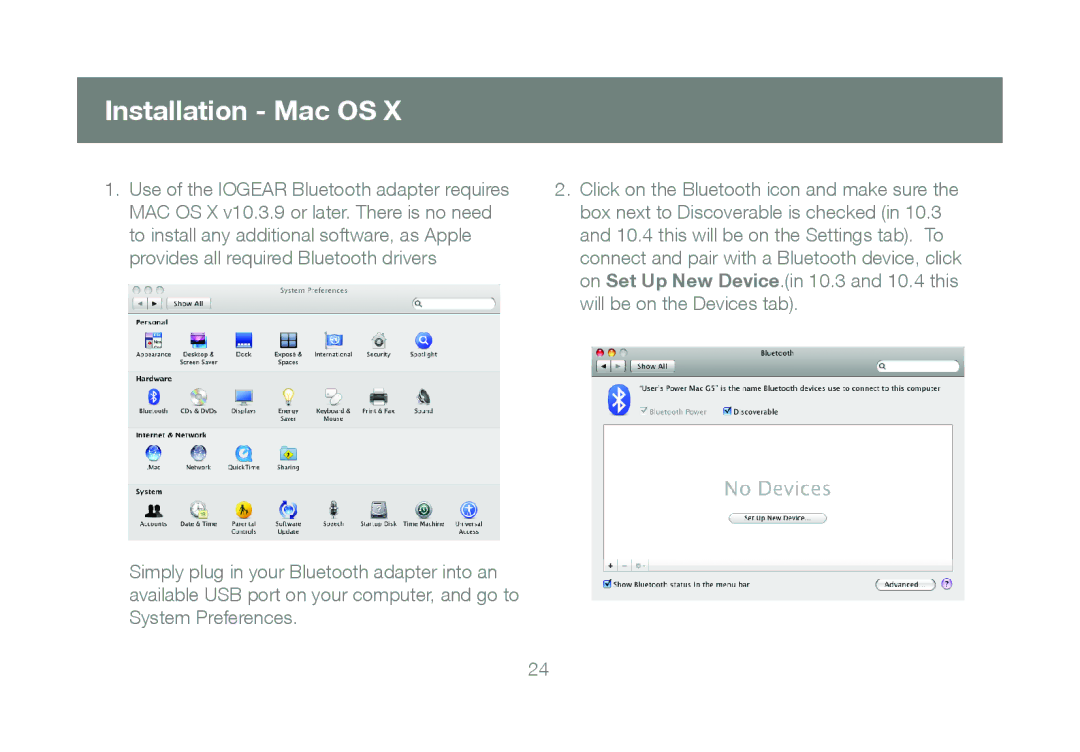 IOGear GBU421 manual Installation Mac OS, Use of the Iogear Bluetooth adapter requires 