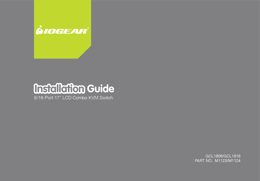 IOGear GCL1808, GCL1816 manual Installation Guide 