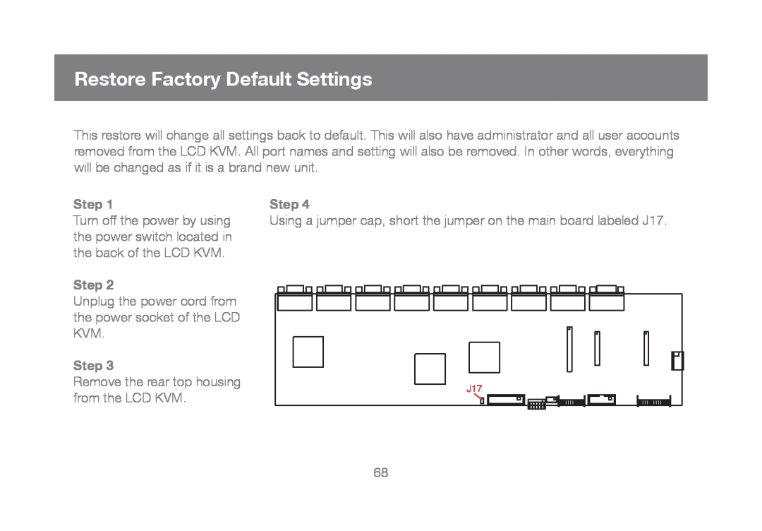 IOGear GCL1816, GCL1808 manual Restore Factory Default Settings, Step 