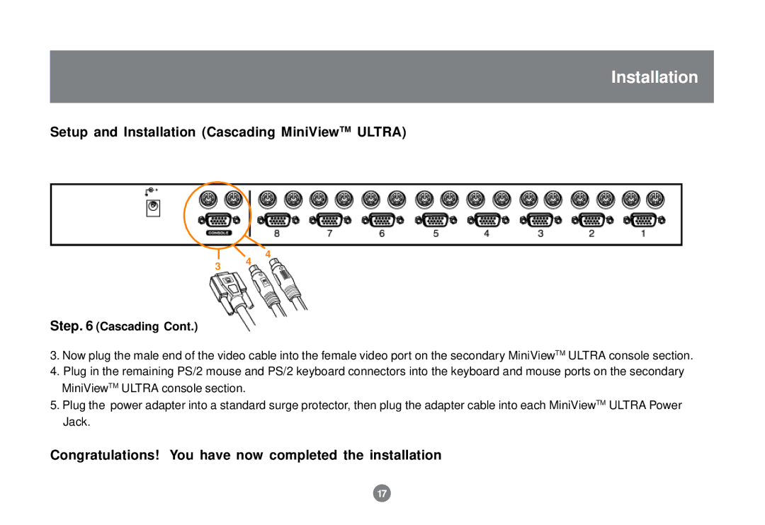 IOGear GCS138 installation manual Congratulations! You have now completed the installation, Step Cascading 