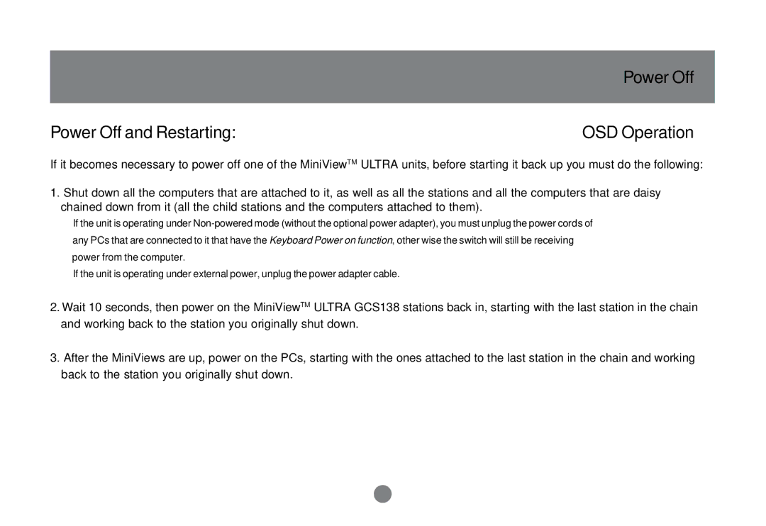 IOGear GCS138 installation manual Power Off and Restarting 